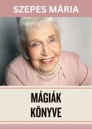 Mágiák könyve I-II.
