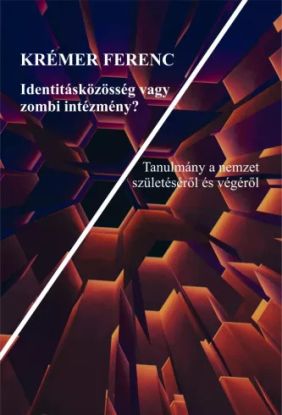 Identitásközösség vagy zombi intézmény?