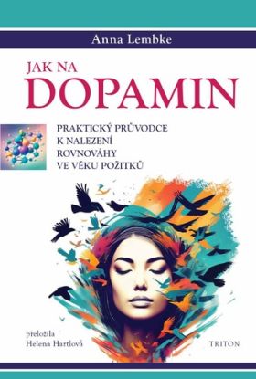 Jak na dopamin