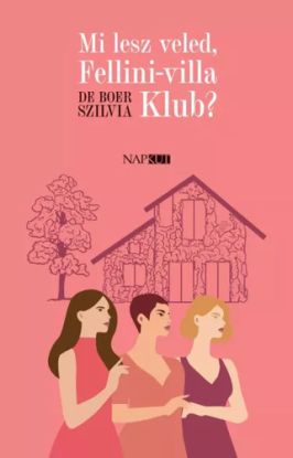 Mi lesz veled, Fellini-villa Klub?