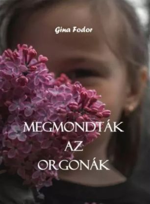 Megmondták az orgonák