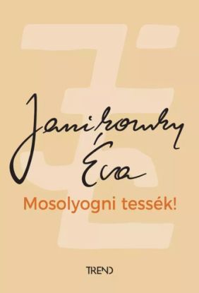 Mosolyogni tessék