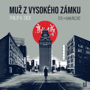 Muž z vysokého zámku