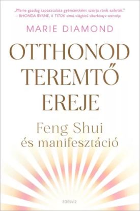 Otthonod teremtő ereje