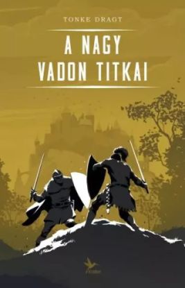 A Nagy Vadon titkai