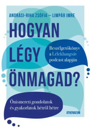 Hogyan légy önmagad?