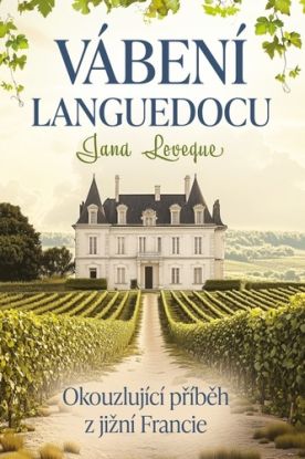 Vábení Languedocu