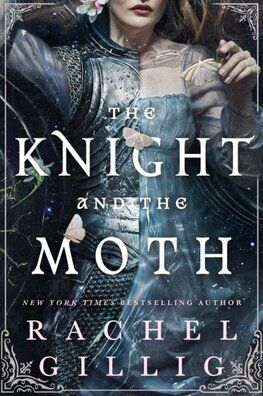 The Knight and the Moth - The Stonewater Kingdom 1