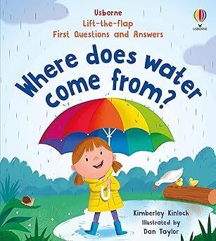 First Questions and Answers: Where does water come from
