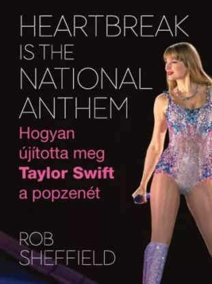 Heartbreak is the National Anthem
