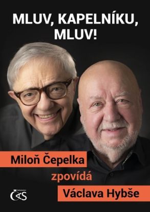 Mluv, kapelníku, mluv!