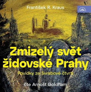 Zmizelý svět židovské Prahy - audiokniha CD