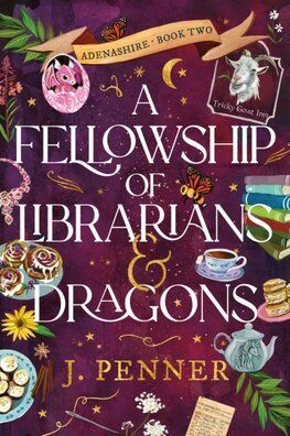 A Fellowship of Librarians & Dragons - Adenashire 2