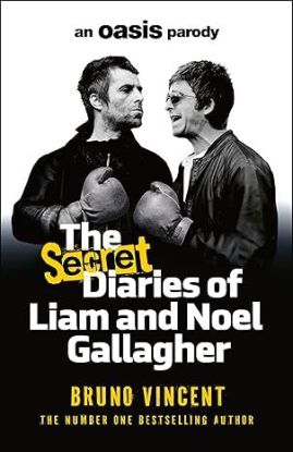 The Secret Diaries of Liam and Noel Gallagher