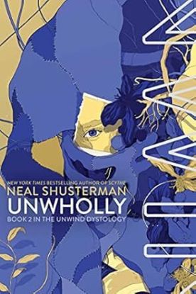 UnWholly - Unwind Dystology 2