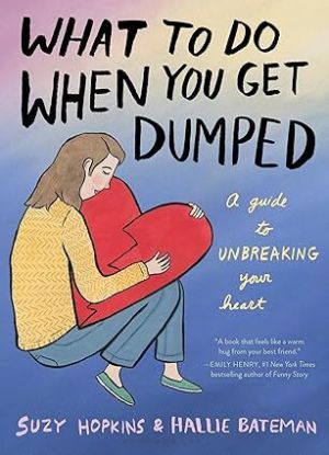 What to Do When You Get Dumped