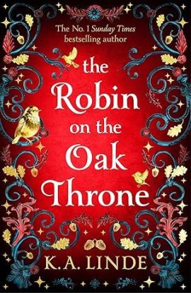 The Robin on the Oak Throne - The Oak & Holly Cycle 2
