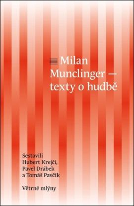 Milan Munclinger - Texty o hudbě