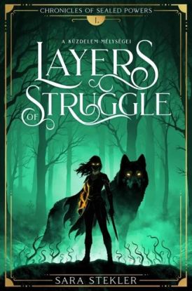 Layers of struggle - A küzdelem mélységei
