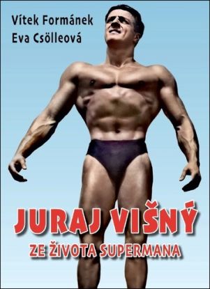 Juraj Višný. Ze života Supermana