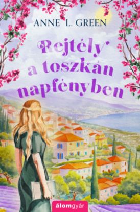 Rejtély a toszkán napfényben - (Különleges kiadás)