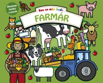 Raz zo mňa bude: Farmár