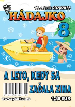 Hádajko 8 2025 a leto, kedy sa začala zima