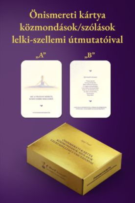 Önismereti kártya közmondások/szólások lelki-szellemi útmutatóival I. rész