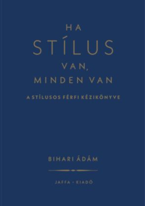 Ha stílus van, minden van