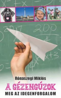 A gézengúzok meg az idegenforgalom