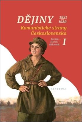 Dějiny komunistické strany Československa I (1921–1939)