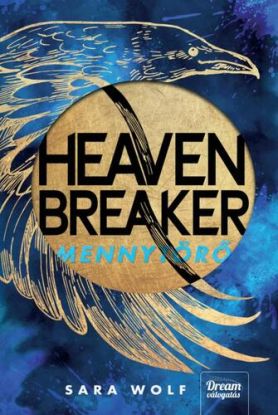 Heavenbreaker - Mennytörő