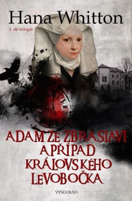 Adam ze Zbraslavi a případ královského levobočka, 2. vydání
