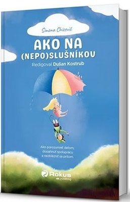 Ako na (nepo)slušníkov