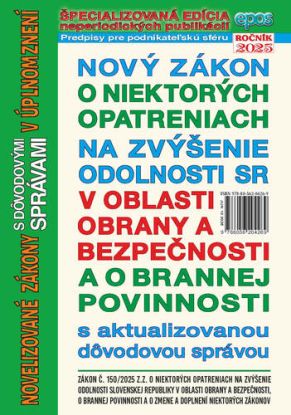 Nový zákon o niektorých opatreniach na zvýšenie odolnosti SR v oblasti obrany a bezpečnosti a o brannej povinnosti 10/2025