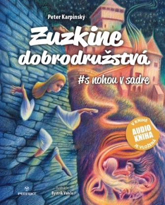 Zuzkine dobrodružstvá - s nohou v sadre
