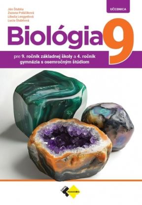 Biológia pre 9. ročník ZŠ a 4. ročník gymnázií s osemročným štúdiom - Učebnica