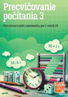 Precvičovanie počítania 3 - Precvičovací zošit, 2. vydanie