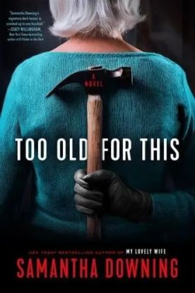 Too Old for This