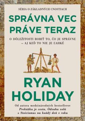 Správna vec práve teraz