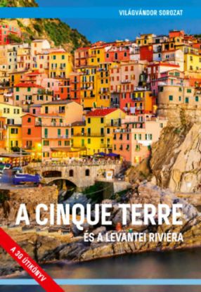A Cinque Terre és a levantei riviéra - 2. javított kiadás