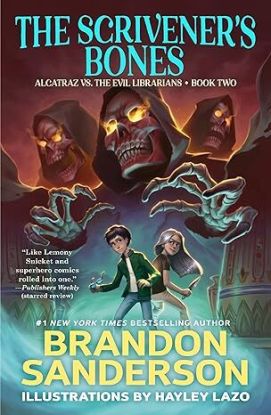 The Scrivener's Bones - Alcatraz vs. the Evil Librarians 2