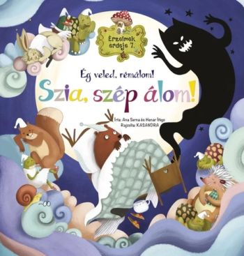 Érzelmek erdeje 7: Ég veled, rémálom! Szia, szép álom!