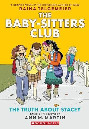 The Truth About Stacey: A Graphic Novel (The Baby-Sitters Club 2)