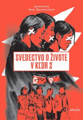 Svedectvo o živote v KĽDR 2