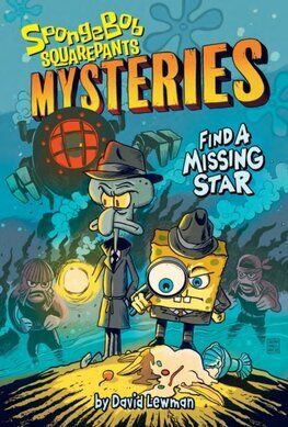 Find a Missing Star (SpongeBob SquarePants Mysteries 1)