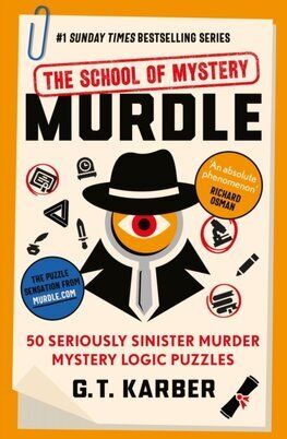 Murdle 4: The School of Mystery - G.T. Karber