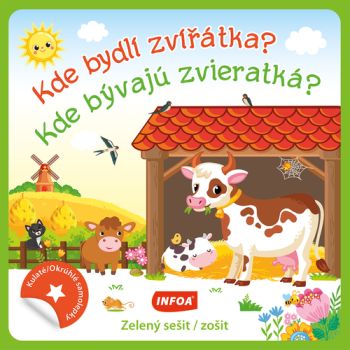 Kulaté samolepky: Kde bydlí zvířátka? / Kde bývajú zvieratká? - zelený sešit / zošit (CZ/SK vydanie)