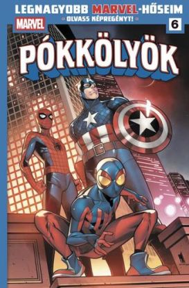Legnagyobb Marvel-hőseim 6: Pókkölyök 2.