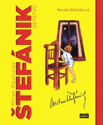 Milan Rastislav Štefánik - detstvo, 2. vydanie